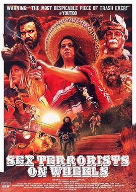 车轮上的性恐怖分子 Sex Terrorists on Wheels